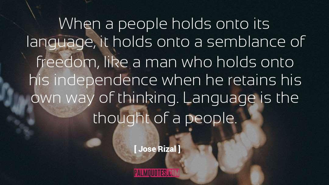 Jose Rizal Quotes: When a people holds onto