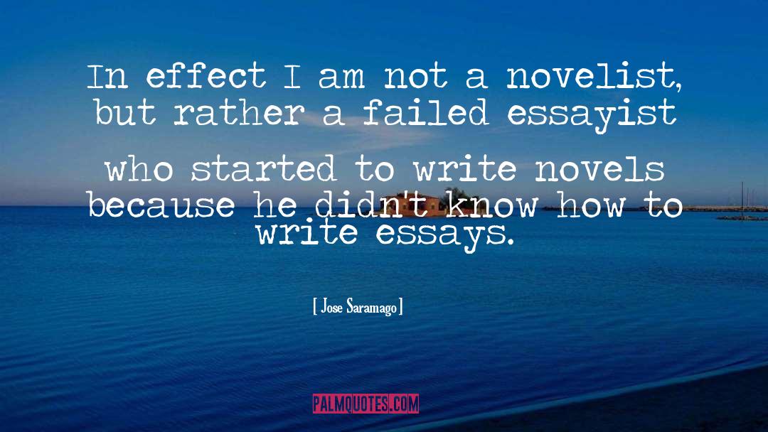 Jose Saramago Quotes: In effect I am not