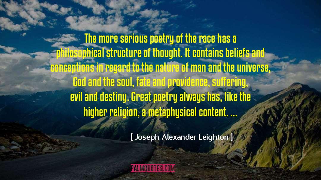 Joseph Alexander Leighton Quotes: The more serious poetry of