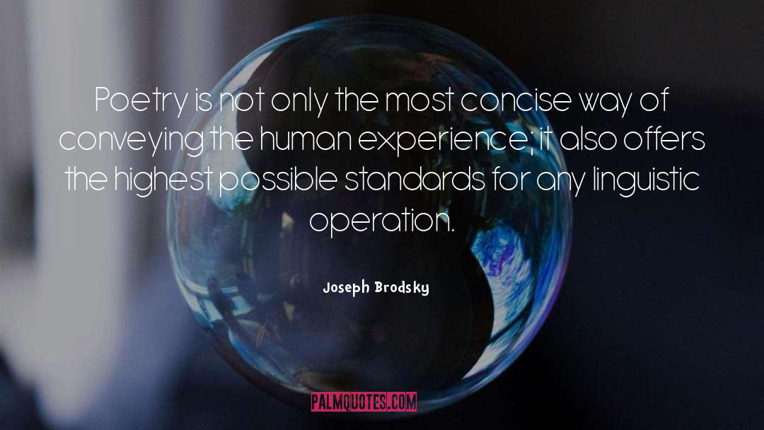 Joseph Brodsky Quotes: Poetry is not only the