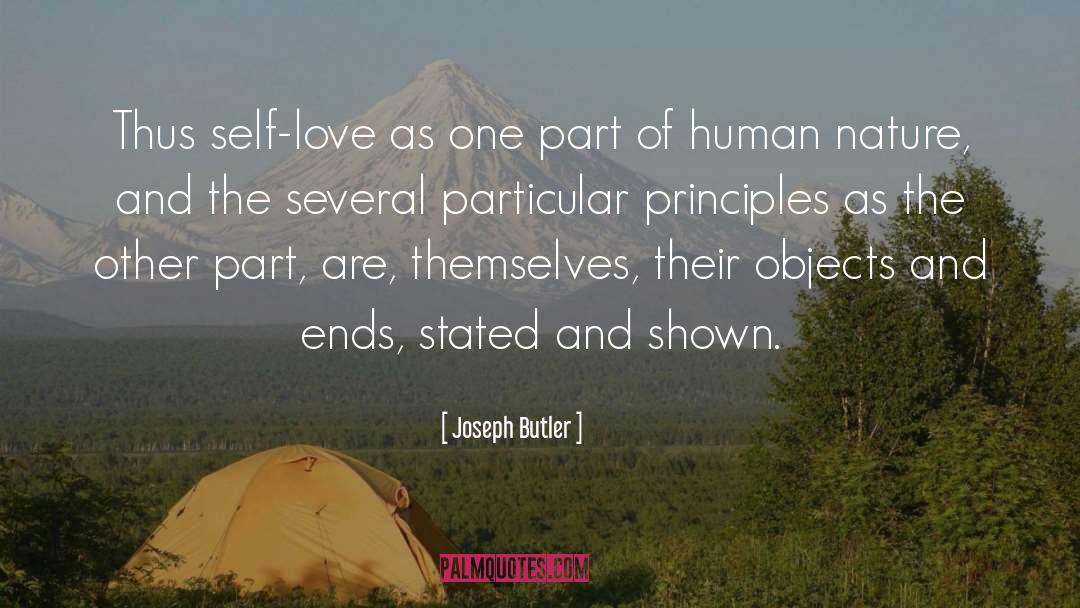 Joseph Butler Quotes: Thus self-love as one part