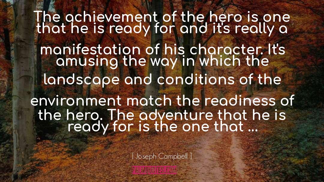 Joseph Campbell Quotes: The achievement of the hero