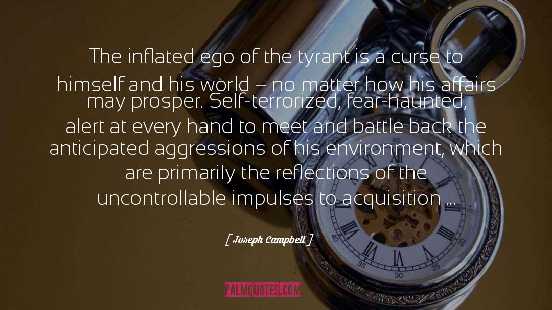 Joseph Campbell Quotes: The inflated ego of the