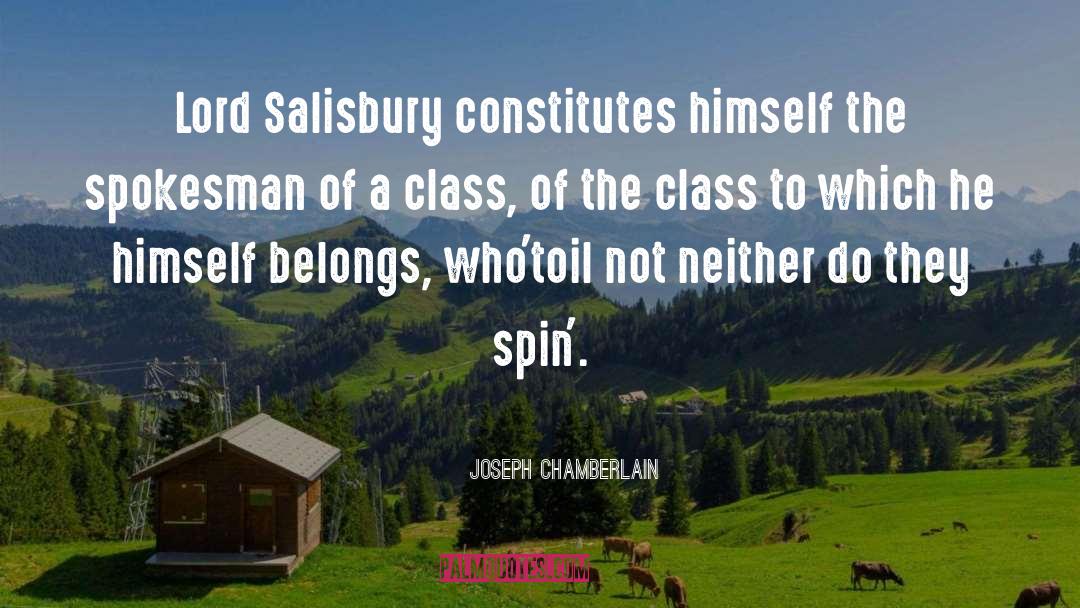 Joseph Chamberlain Quotes: Lord Salisbury constitutes himself the