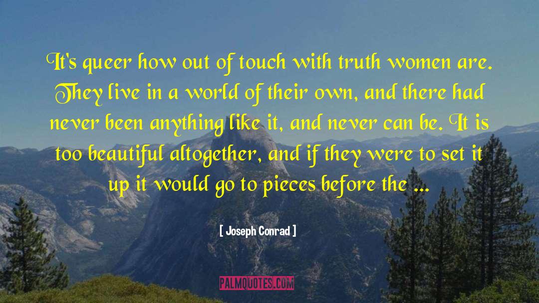 Joseph Conrad Quotes: It's queer how out of