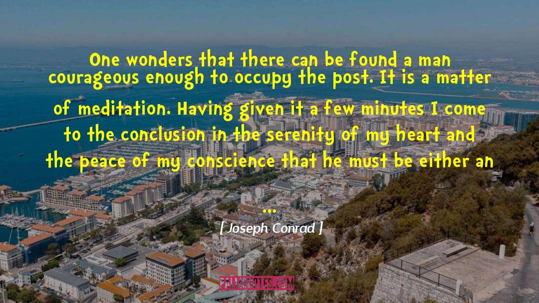 Joseph Conrad Quotes: One wonders that there can