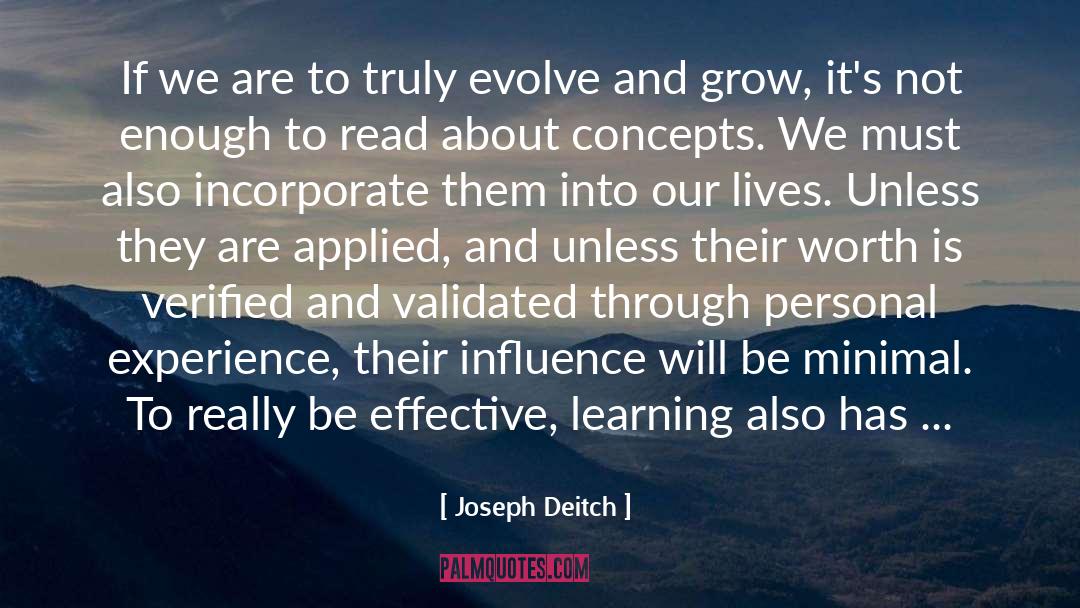 Joseph Deitch Quotes: If we are to truly