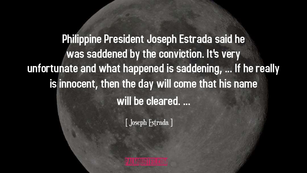 Joseph Estrada Quotes: Philippine President Joseph Estrada said