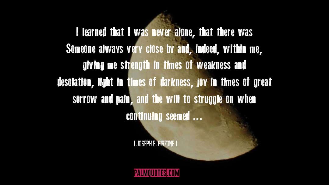 Joseph F. Girzone Quotes: I learned that I was