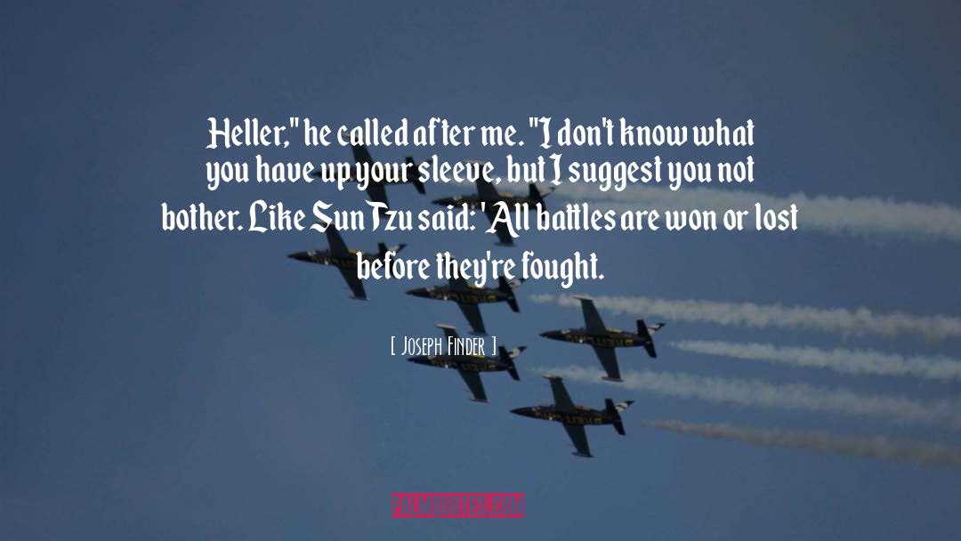 Joseph Finder Quotes: Heller,