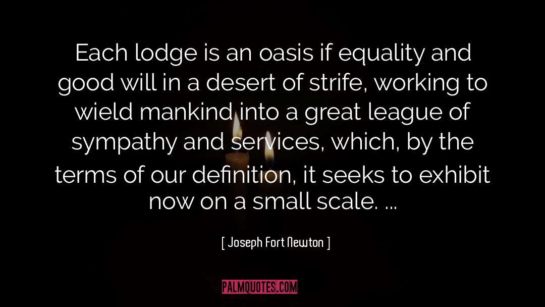 Joseph Fort Newton Quotes: Each lodge is an oasis