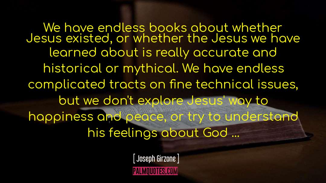 Joseph Girzone Quotes: We have endless books about