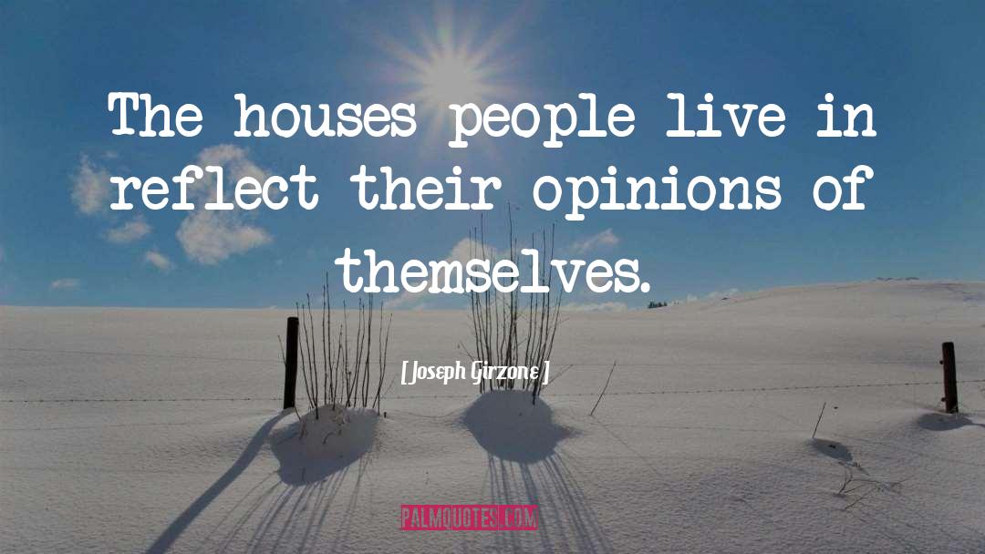 Joseph Girzone Quotes: The houses people live in