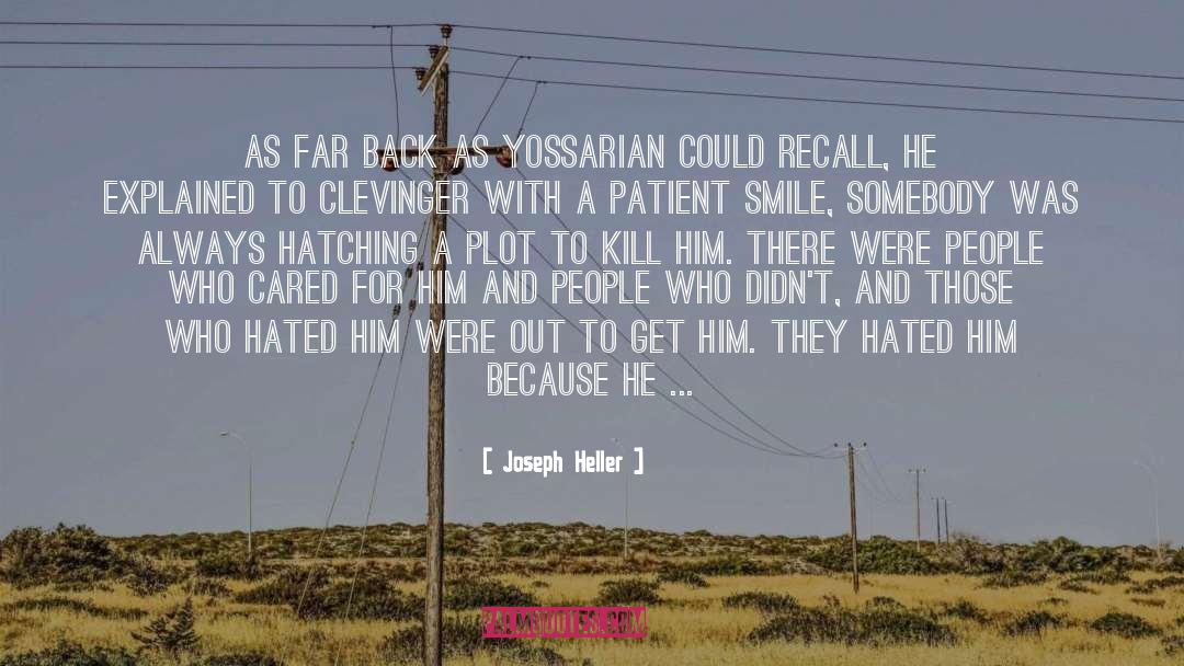 Joseph Heller Quotes: As far back as Yossarian