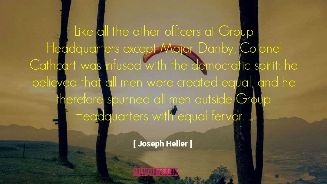 Joseph Heller Quotes: Like all the other officers