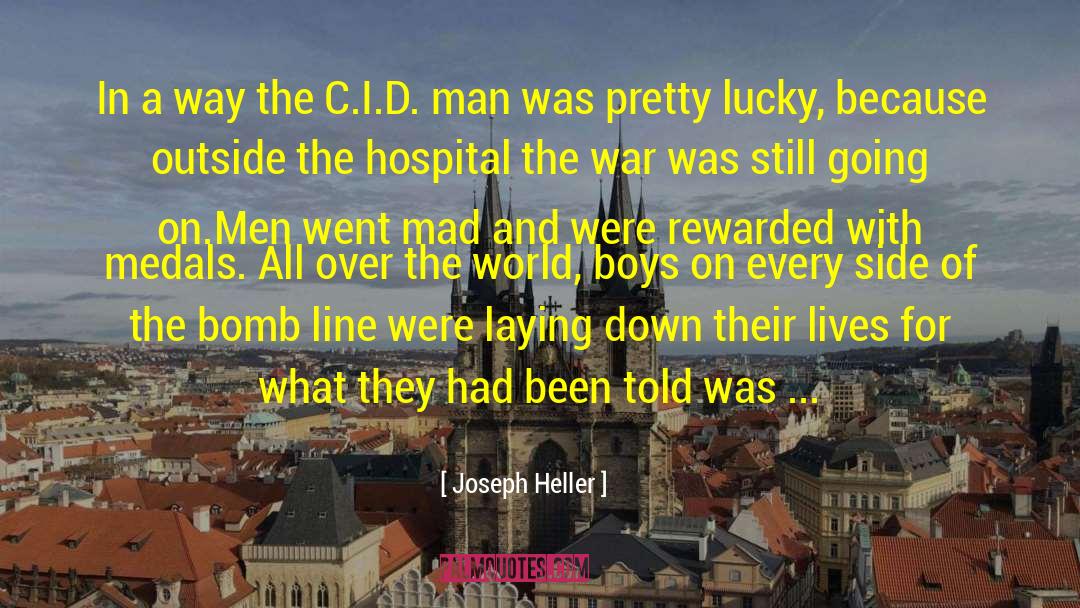 Joseph Heller Quotes: In a way the C.I.D.