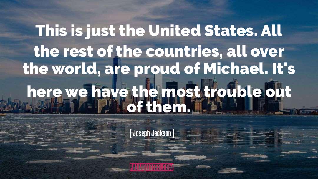 Joseph Jackson Quotes: This is just the United