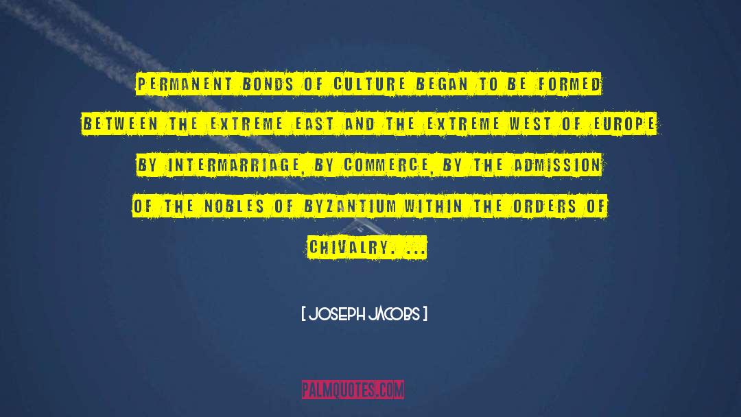 Joseph Jacobs Quotes: Permanent bonds of culture began