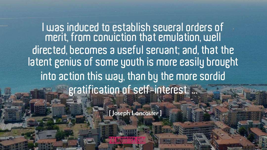 Joseph Lancaster Quotes: I was induced to establish