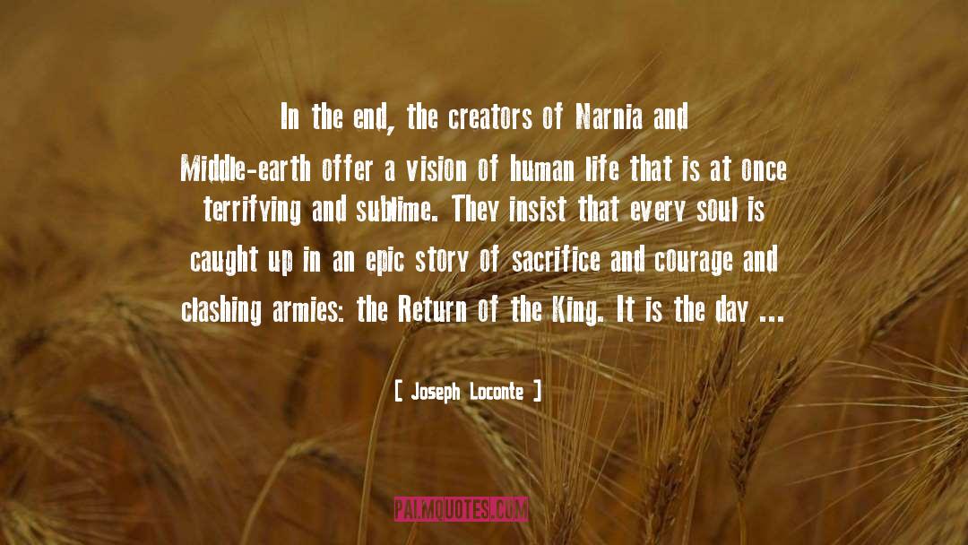 Joseph Loconte Quotes: In the end, the creators