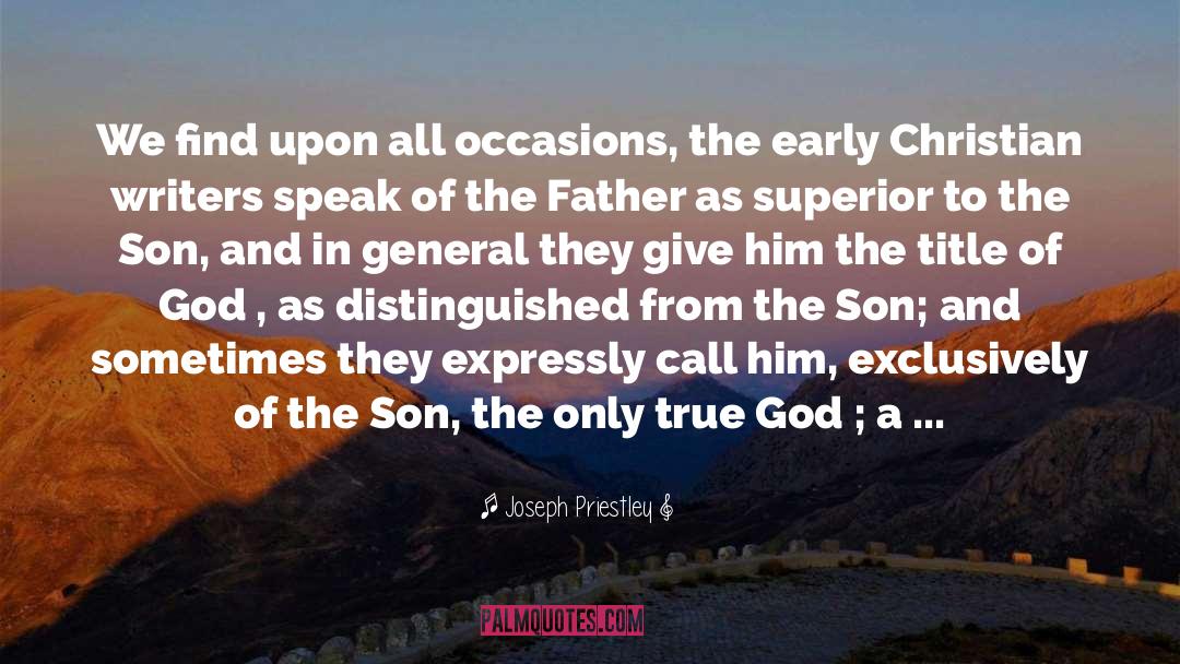 Joseph Priestley Quotes: We find upon all occasions,