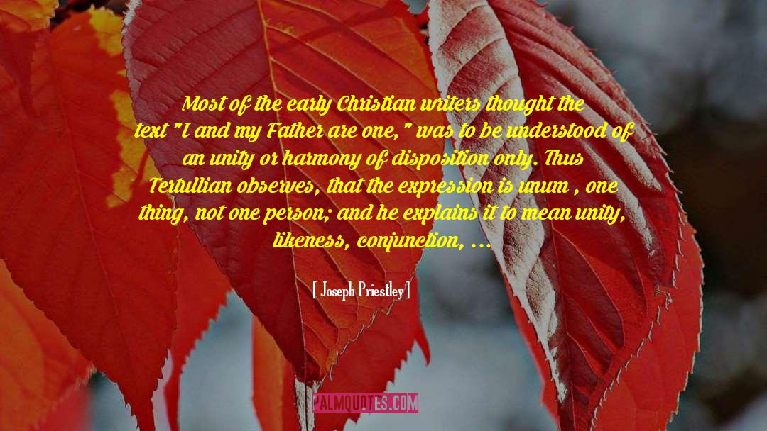 Joseph Priestley Quotes: Most of the early Christian