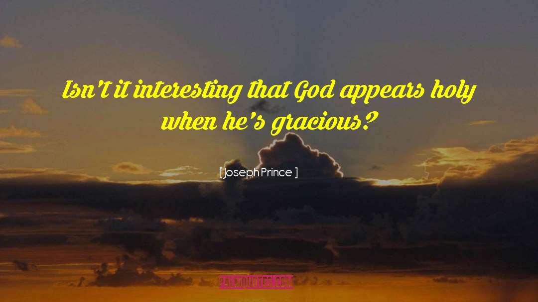 Joseph Prince Quotes: Isn't it interesting that God