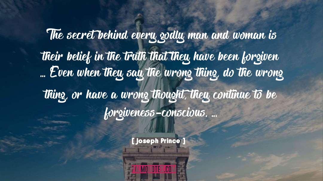 Joseph Prince Quotes: The secret behind every godly