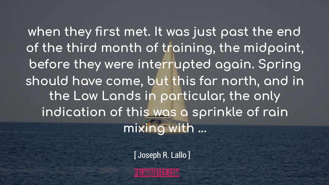 Joseph R. Lallo Quotes: when they first met. It