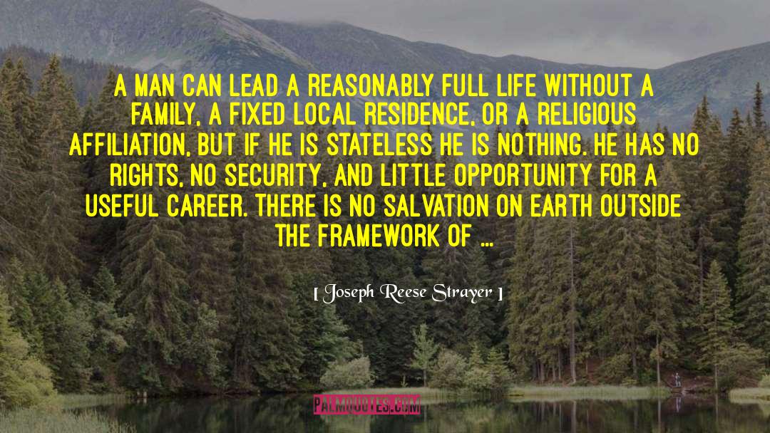 Joseph Reese Strayer Quotes: A man can lead a