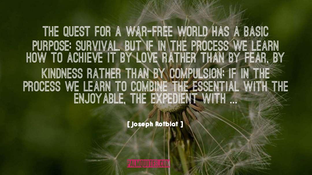 Joseph Rotblat Quotes: The quest for a war-free