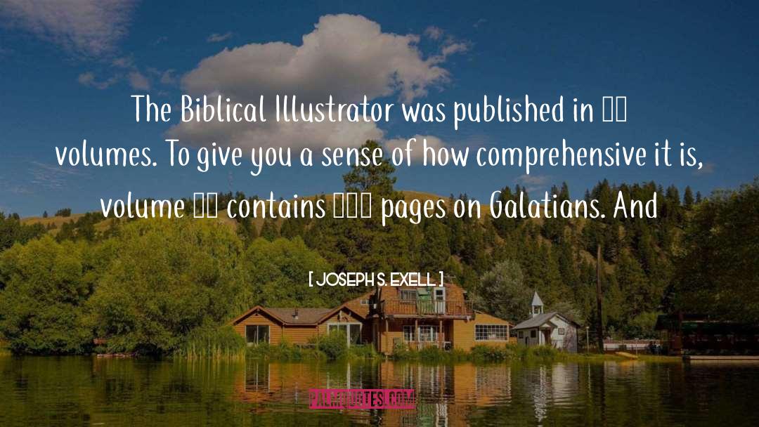 Joseph S. Exell Quotes: The Biblical Illustrator was published