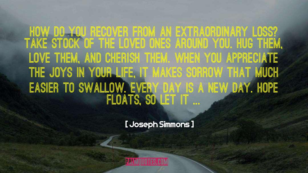 Joseph Simmons Quotes: How do you recover from