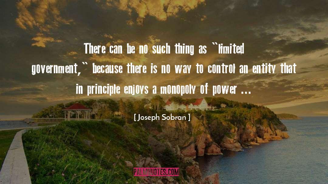 Joseph Sobran Quotes: There can be no such