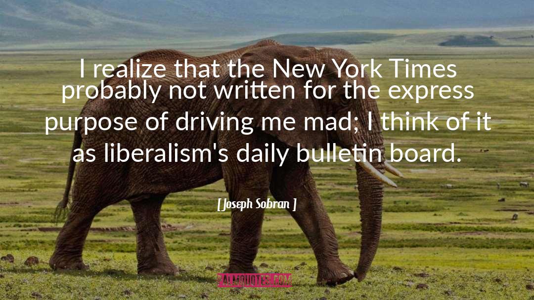 Joseph Sobran Quotes: I realize that the New