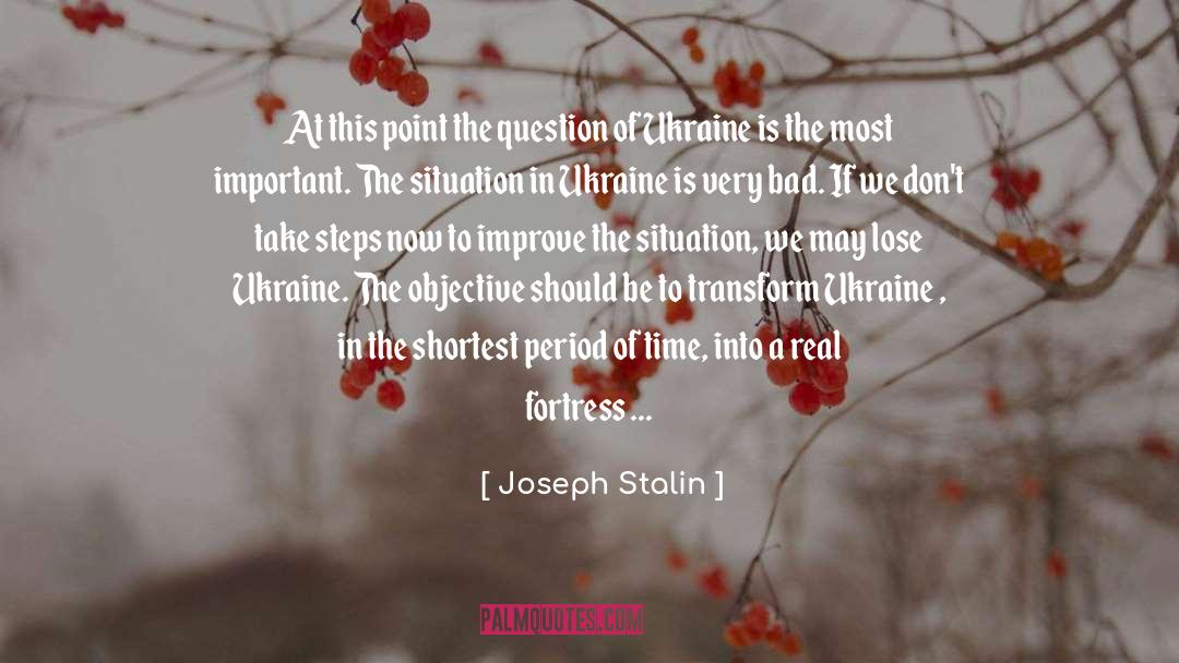 Joseph Stalin Quotes: At this point the question