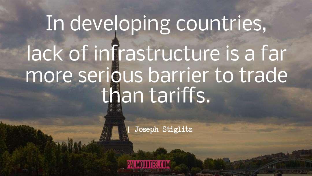 Joseph Stiglitz Quotes: In developing countries, lack of