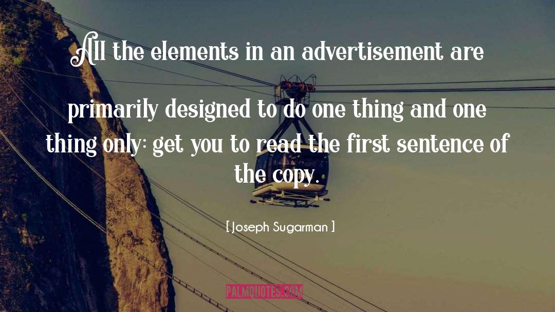 Joseph Sugarman Quotes: All the elements in an