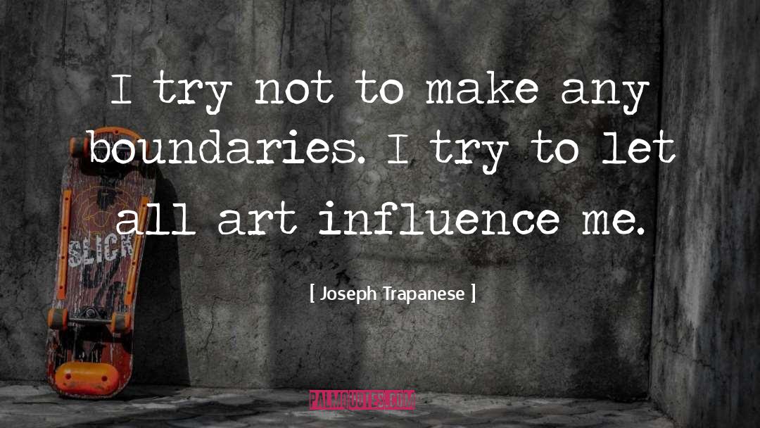 Joseph Trapanese Quotes: I try not to make