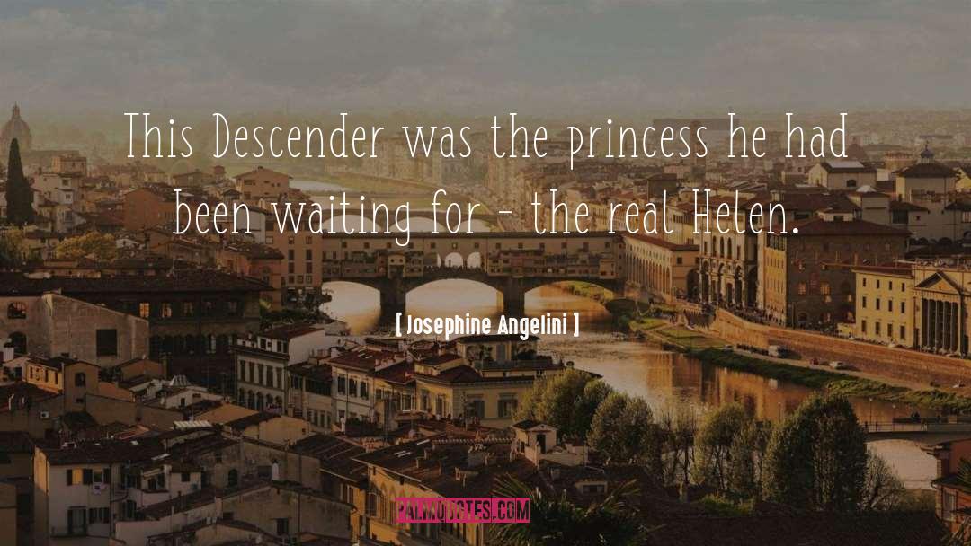 Josephine Angelini Quotes: This Descender was the princess