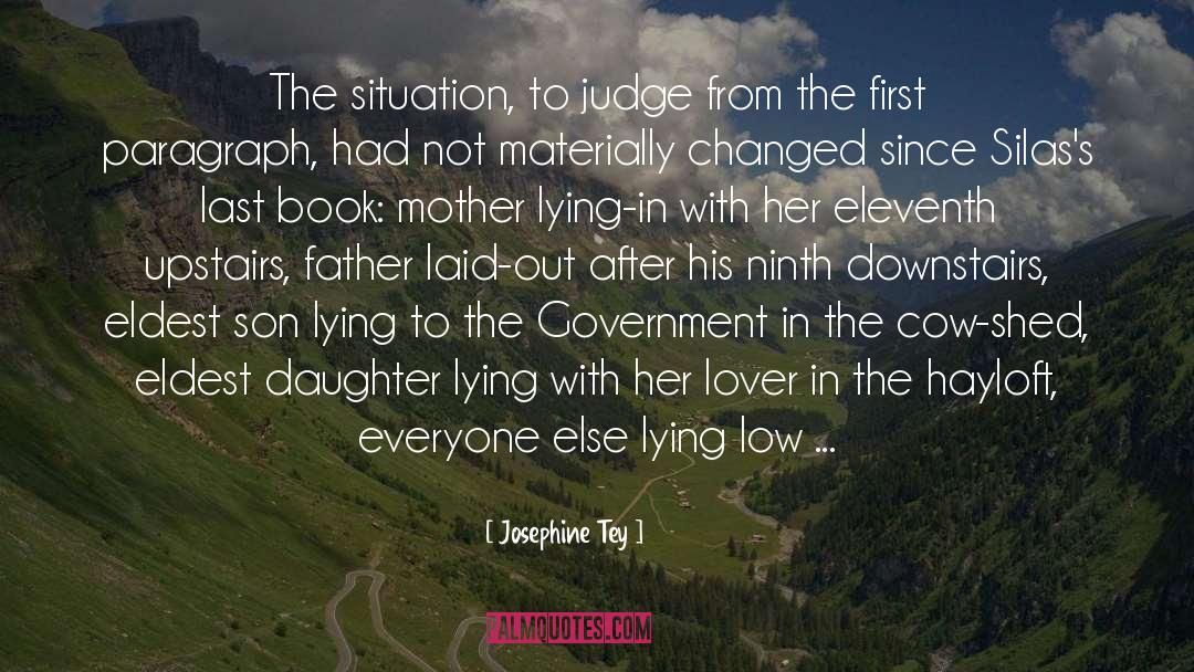 Josephine Tey Quotes: The situation, to judge from