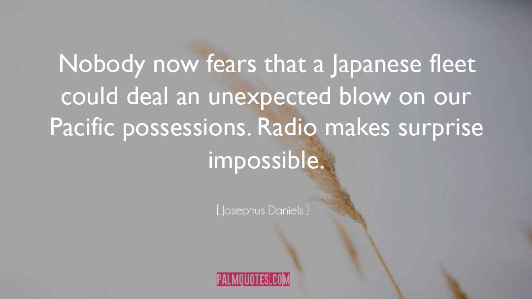 Josephus Daniels Quotes: Nobody now fears that a