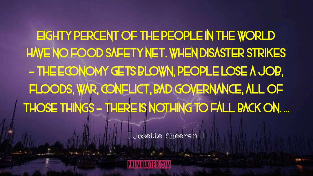 Josette Sheeran Quotes: Eighty percent of the people