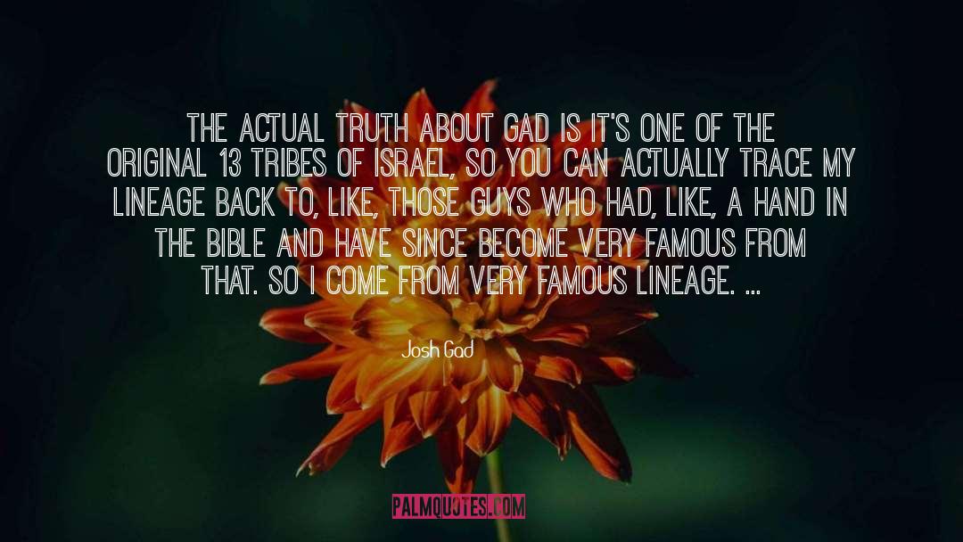 Josh Gad Quotes: The actual truth about Gad