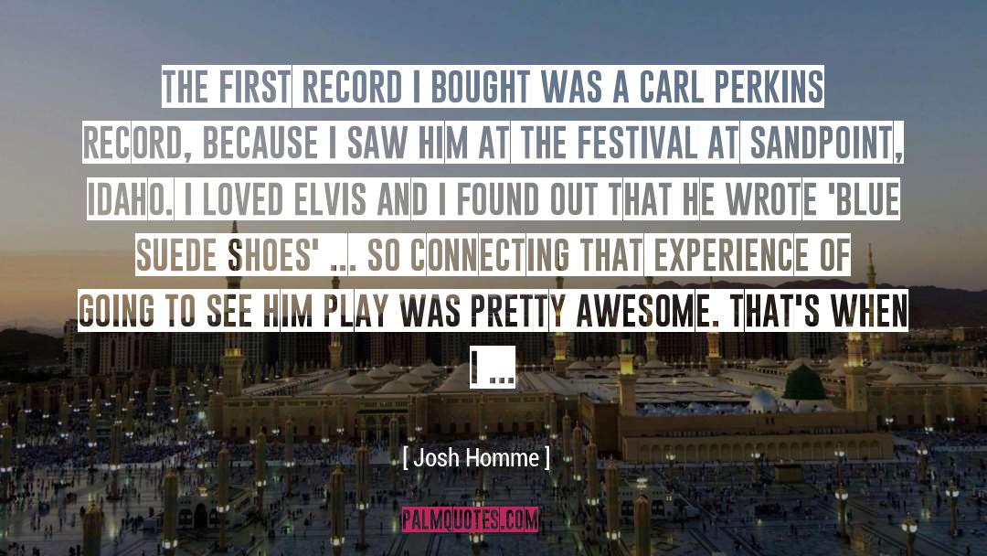 Josh Homme Quotes: The first record I bought