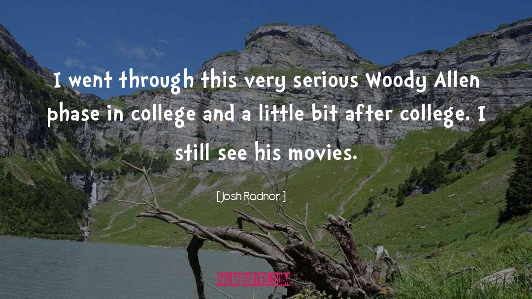 Josh Radnor Quotes: I went through this very