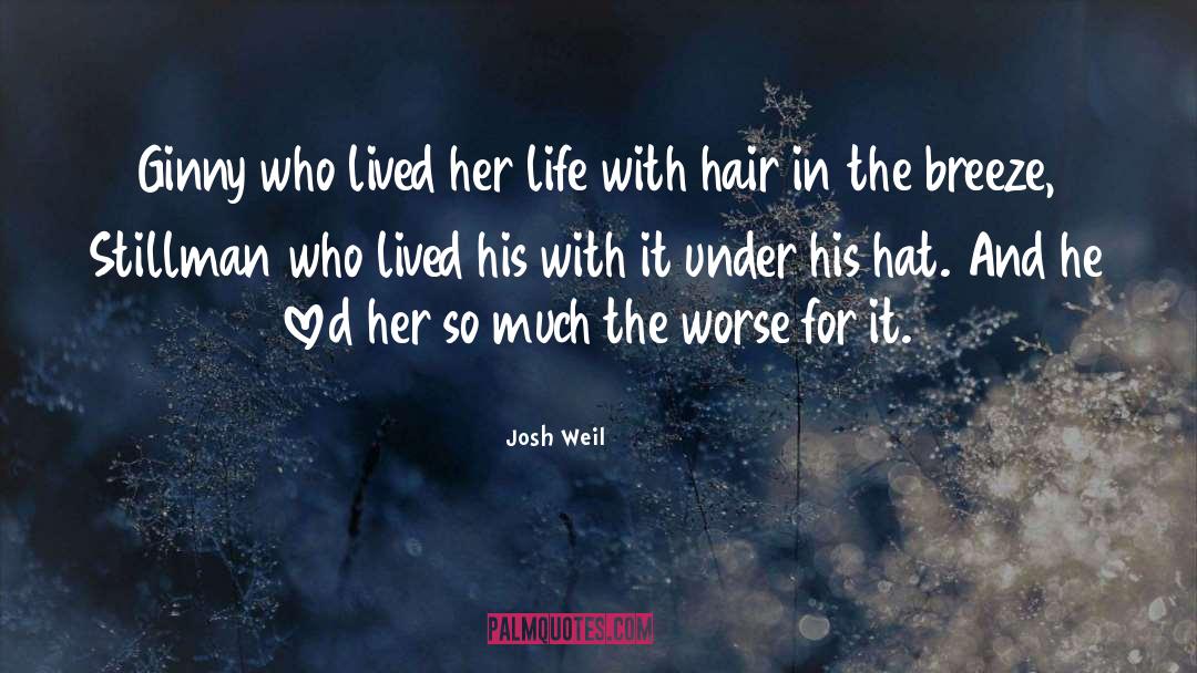 Josh Weil Quotes: Ginny who lived her life