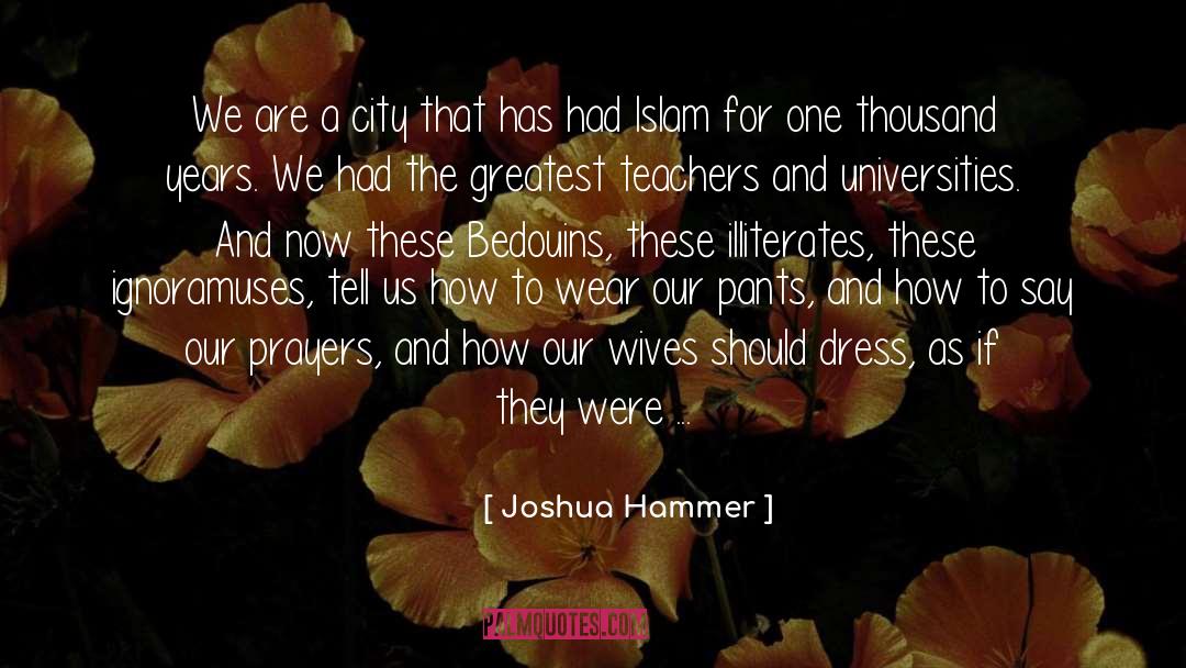 Joshua Hammer Quotes: We are a city that