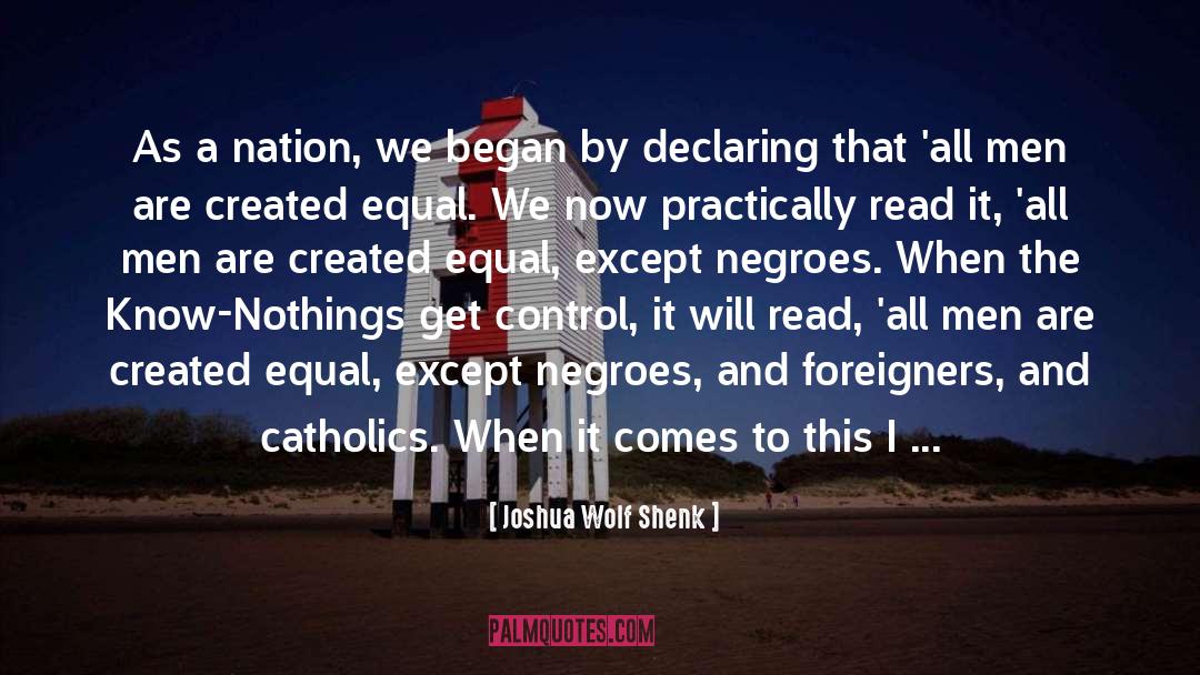 Joshua Wolf Shenk Quotes: As a nation, we began