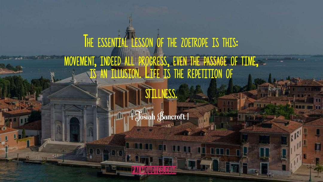 Josiah Bancroft Quotes: The essential lesson of the